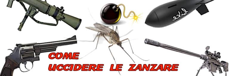 Come uccidere le zanzare